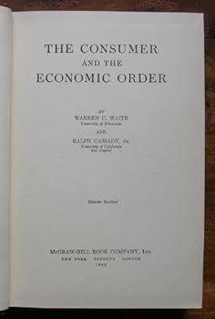 Hardcover The Consumer and the Economic Order Book