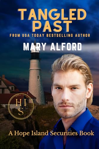 Tangled Past: Hope Island Securities Series Book Seven