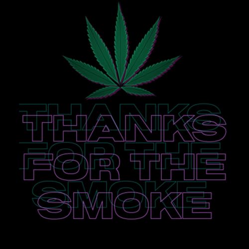 Thanks For The Smoke Podcast Por Thanks For The Smoke arte de portada