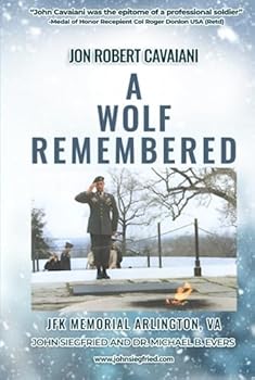 Jon Robert Cavaiani: A Wolf Remembered