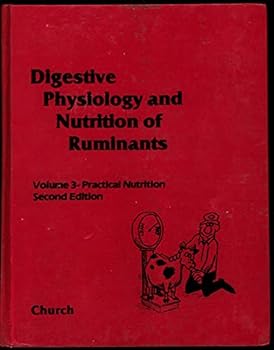 Hardcover Digestive Physiology and Nutrition of Ruminants: Practical Nutrition (3) Book