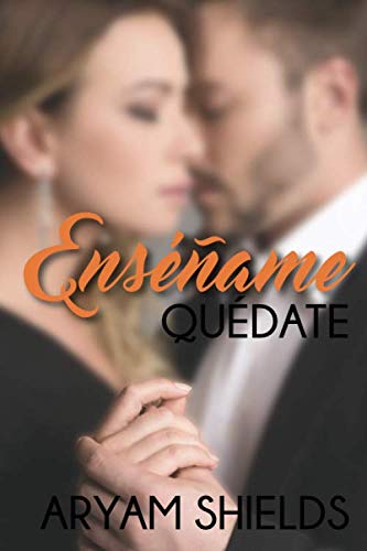 Enseñame: Quèdate: Volume 2