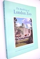 Buildings of London Zoo 1873592159 Book Cover