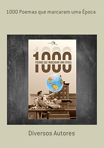 1000 Poemas Que Marcaram Uma Época - Diversos Autores