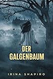 Der Galgenbaum (Nicole Rayburn – Historische Krimis 1)