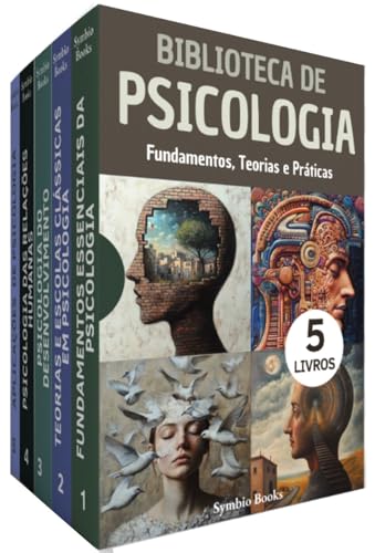Biblioteca de Psicologia : 5 Livros : Fundamentos Essenciais e Caminhos Contemporâneos: Teoria, Dese