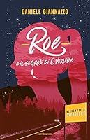 Roe e il segreto di Overville 8804724919 Book Cover