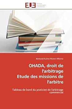 Paperback Ohada, droit de l'arbitrage etude des missions de l'arbitre [French] Book