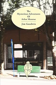 Paperback The Mysterious Adventures of Arlen Monroe Book