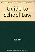 Guide to school law B0006BZ0GW Book Cover