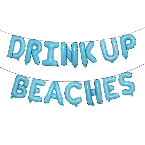 Drink Up Beaches Banner Drink Up Beaches Balloons Beach Bachelorette Banner Tropical Bachelorette Balloons Beach Bach Balloons Pineapple Flamingo Decoration (DRINK UP BEACHES Light Blue)
