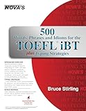 500 Words, Phrases, and Idioms for the TOEFL iBT