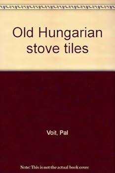Hardcover Old Hungarian Stove Tiles Book