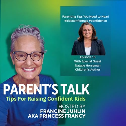 EPISODE 18: Parenting Tips You Need to Hear!