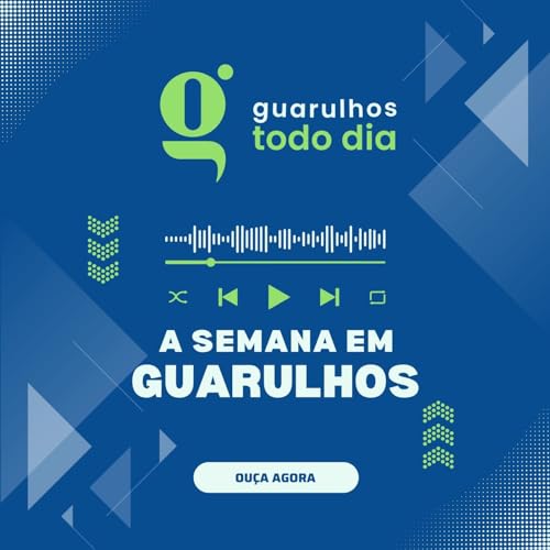 GTD - A Semana em Guarulhos