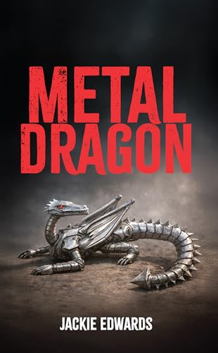 Metal Dragon (English Edition)