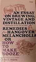 An Essay on Brewing, Vintage and Distillation B000XXGP7G Book Cover