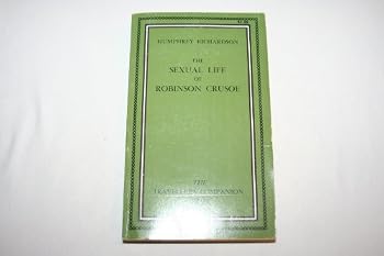 The Sexual Life of Robinson Crusoe