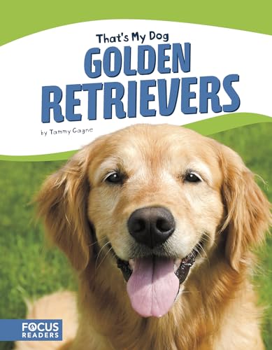 Golden Retrievers (That's My Dog (Paperback Set of 8))