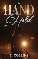 A Hand to Hold 1798481898 Book Cover