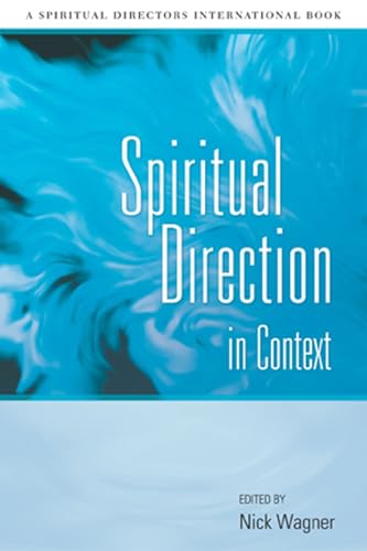 Spiritual Direction in Context (Spiritual Directors International)