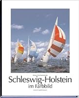 Schleswig-Holstein im Farbbild 3929932180 Book Cover