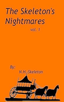 Paperback The Skeleton's Nightmares Book