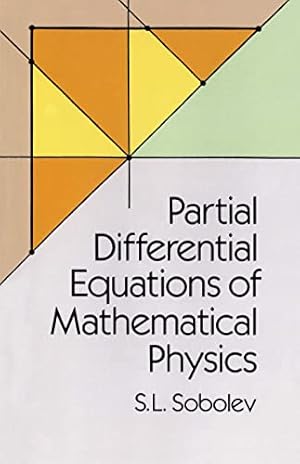 Book cover Partial Differential Equations of Mathematical Physics (Dover Books on Physics)
