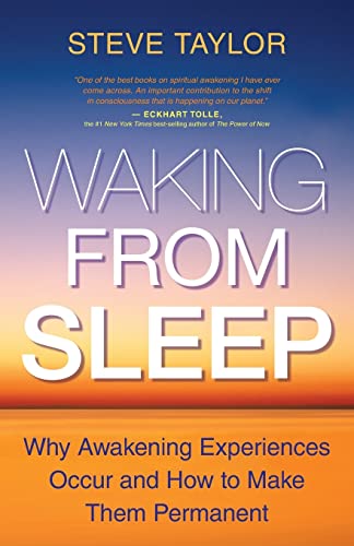 Waking From Sleep: Why Awakening Experiences Occur and How to