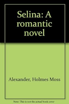 Unknown Binding Selina: A romantic novel Book