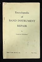 Encyclopedia of band instrument repair B0007FDTQK Book Cover