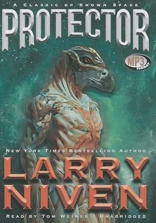 Protector: A Classic of Known Space : Niven, Larry, Weiner, Tom: Amazon ...