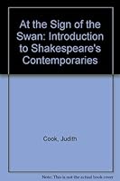 At the Sign of the Swan: Introduction to Shakespeare's Contemporaries 0245542639 Book Cover