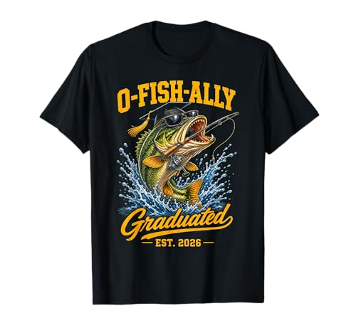 O-Fish-Ally Graduated EST 2026 Funny Fishing Graduation T-Shirt