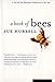 A Book Of Bees: And How to Keep Them