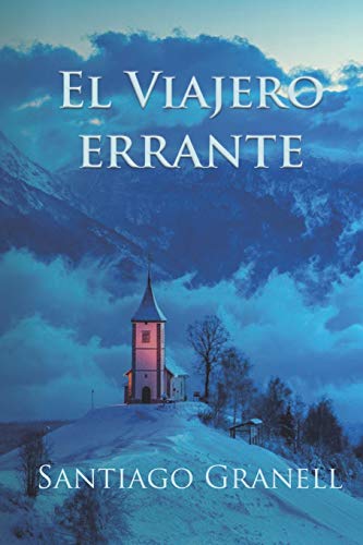 El viajero errante (Spanish Edition)
