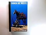  Durch die Wüste.