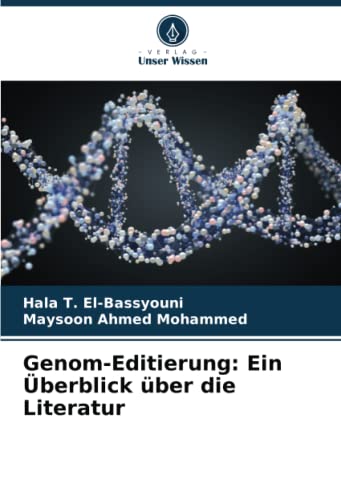 Genom-Editierung: Ein Überblick über die Literatur: DE