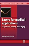 Lasers for Medical Applications: Diagnostics, Therapy and Surgery (Woodhead Publishing Series in Electronic and Optical Materials)