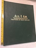 All I Am the Poems of Mary Molner 0967419212 Book Cover