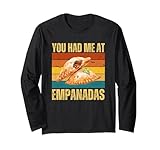You Had Me At Empanadas Lustiges Retro Südamerikanisches Essen Langarmshirt