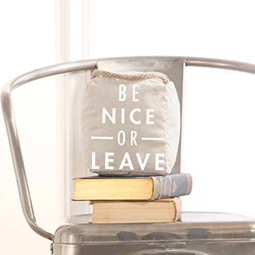 Pavilion Gift Company 72192 Be Nice Or Leave Door Stopper, 5 X 6, White #TOP3