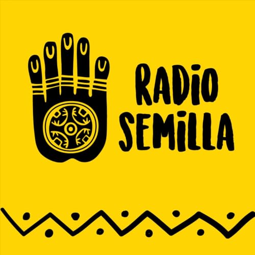 Radio Semilla Podcast Por Radio Semilla arte de portada
