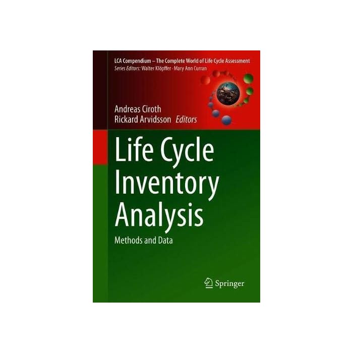 Buy Life Cycle Inventory Analysis Methods And Data LCA Compendium 