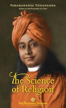 Paperback The Science of Religion (Self-Realization Fellowship) Book