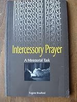 Intercessory Prayer: A Ministerial Task 0962250864 Book Cover