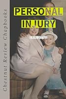 Personal Injury (Chestnut Review Chapbooks) B0CMY1G5HH Book Cover