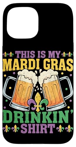 This Is My Mardi Gras Drinkin �V���c �X�}�z�P�[�X iPhone 15 �p