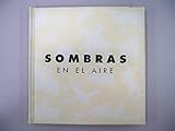 Photo Gallery sombras en el aire Photo Gallery sombras en el aire