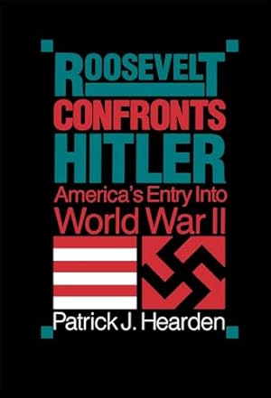 Roosevelt Confronts Hitler: America's Entry into World War II